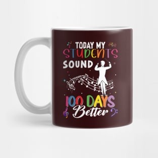 Today, my Students Sound 100 Days Better Mug